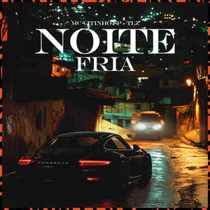 Noite Fria (Explicit)