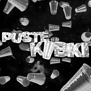 PUSTE KUBKI (Explicit)