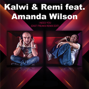 I Need You (Remix Edit)