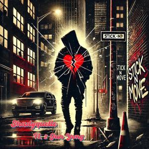 Stick and Move (feat. 2 Gun Yvng) (Explicit)