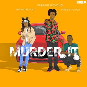 Murder It (Explicit)