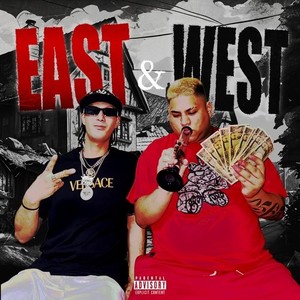 East&West (feat. KING ****) (Explicit)