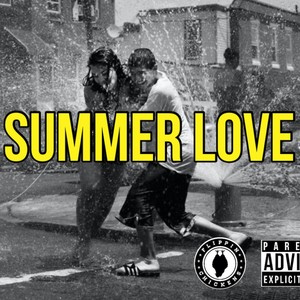 Summer love (feat. Manny jetson) [Explicit]