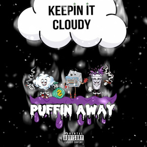 Puffin' Away (Explicit)