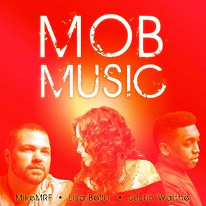 Mob Music (Explicit)