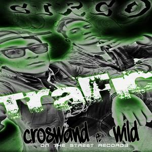 Trafic (feat. Croswand) [Explicit]