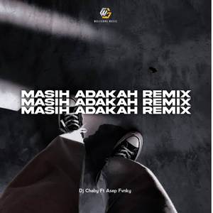 Masih Adakah (Remix)