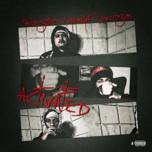 Activated (feat. Dropskiii4 & Kidskitzo) (Explicit)