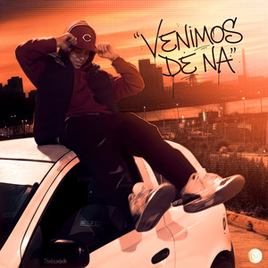 Venimos de Na (Explicit)