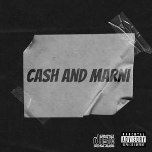 Cash & Marni! (feat. Tech3x) [Explicit]