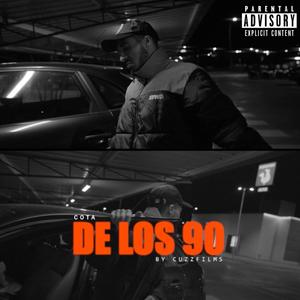 DE LOS 90 (Explicit)