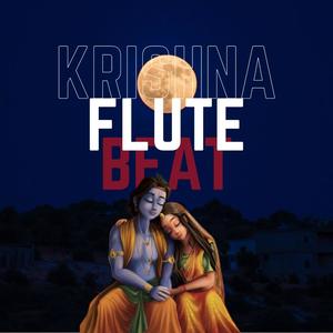 Lord Krishna Flute Drill Beat (Explicit)