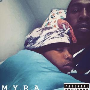 M.Y.R.A. REAL ONE PT 2 (Explicit)