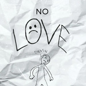 NO LOVE