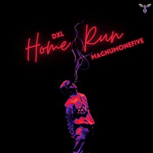 Home Run (feat. MagnumOneFive) (Explicit)