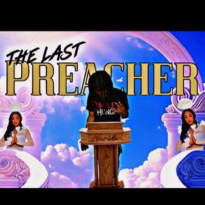 THE LAST PREACHER. (Explicit)