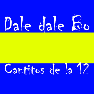 Dale Dale Bo (Los Cantitos de la 12)
