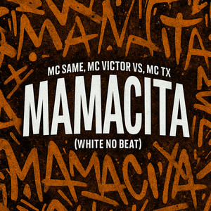 Mamacita (Explicit)