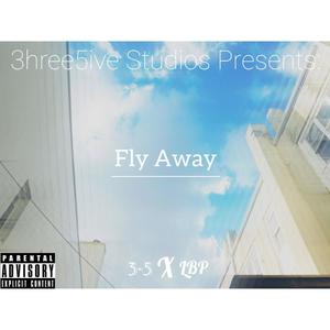 Fly Away (feat. Jutsu, KPUFF, 3Stackz & TWENYFO.99) (Explicit)