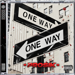 One Way (Explicit)