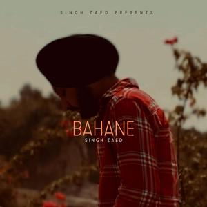 Bahane (Explicit)