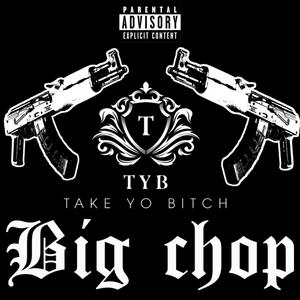 Big Chop (Explicit)