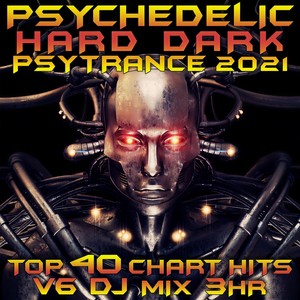 In The Closet (Psychedelic Hard Dark Psy Trance DJ Mixed)