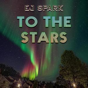 To The Stars