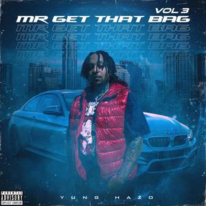 Mr Get That bag, Vol. 3 (Explicit)