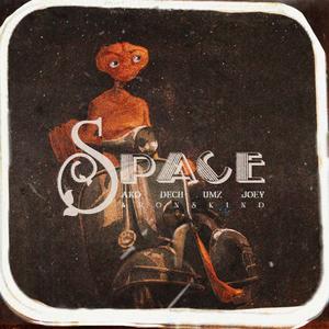 Space (feat. Ako Dech, Joey Aronskind & UMZ) (Explicit)