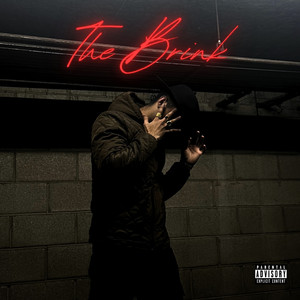 The Brink (Explicit)