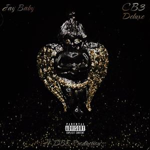 CB3 (Deluxe) [Explicit]