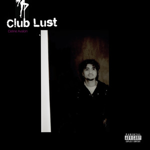 Club Lust (Explicit)