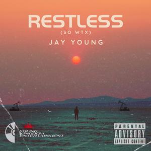 Restless (So WTX) [Explicit]