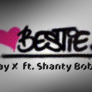 Bestie (feat. Shanty Bobo)