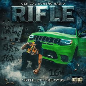 Rifle (feat. 16thLetterBoySS) (Explicit)
