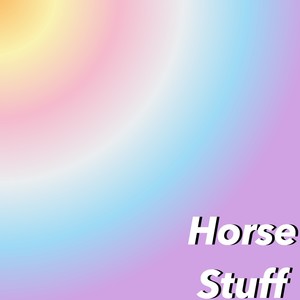 Horse Stuff