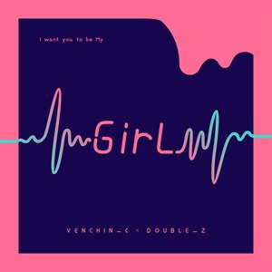 Venchin C - GirL Like You