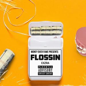 FLOSSIN (Explicit)