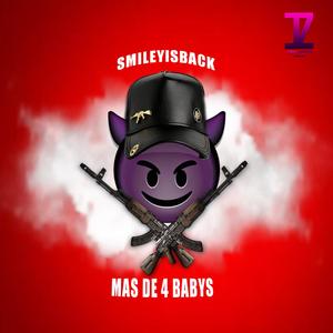 Mas de 4 Babys (feat. Conquista) [Explicit]