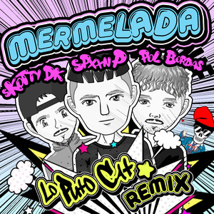 Mermelada (Lo Puto Cat Remix)