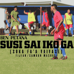 Susi Sai Iko Ga (Soka Fa'a Vaivase)