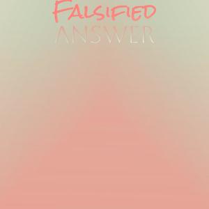 Falsified Answer