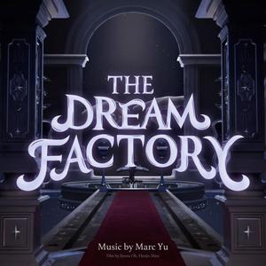 The Dream Factory