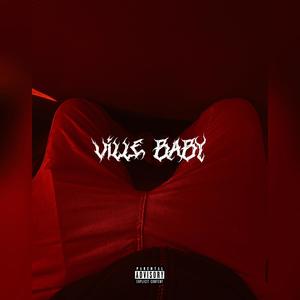 Ville Baby (Explicit)