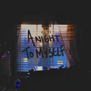 A Night to Myself