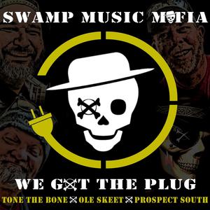 WE GOT THE PLUG (Explicit)