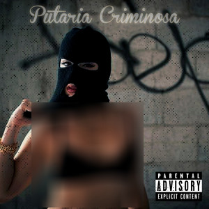 Putaria Criminosa (Remix|Explicit)