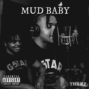 MUD BABY (Explicit)