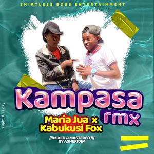 Kampasa remix (feat. Maria Jua & Kabukusi fox)